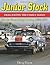 Junior Stock: Stock Class Drag Racing 1964-1971