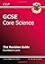 GCSE Core Science Revision Guide - Foundation (with Online Edition)