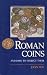Roman Coins and How to Coll...