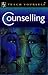 Counselling (Teach Yourself)