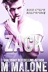 Zack by M. Malone Zack by M. Malone