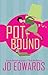 Pot-bound (Kate King Series Book 2)