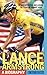 Lance Armstrong: A Biography