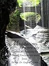 Meditations for a New Day: Guided Meditations for Healing Encounters with Jesus Book cover for Meditations for a New Day: Guided Meditations for Healing Encounters with Jesus