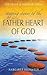 Stepping Stones to the Father Heart of God (The Truth & Freedom Series Book 8)