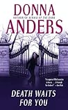 Death Waits for You by Donna Anders