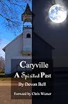 Caryville A Spirited Past Caryville A Spirited Past
