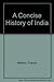 A concise history of India