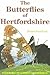 The Butterflies of Hertfordshire by sawford-brian