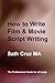 How to Write: Film and Movi...