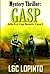 Thriller: GASP: The case of chemical terrorists