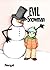 Evil Snowman