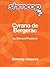 Cyrano de Bergerac: Complete Text with Integrated Study Guide from Shmoop