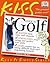 K.I.S.S Guide to Playing Golf (K.I.S.S. Guides)
