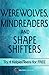 Werewolves, Mindreaders and...
