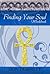 Finding Your Soul -- Workbook