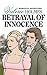 Betrayal of Innocence by Valerie Holmes