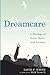 Dreamcare: A Theology of Yo...
