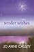 Tender Wishes (Homespun Boo...