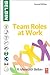 Team Roles at Work by R. Meredith Belbin