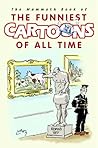 Mammoth Book of the Funniest Cartoons of All Time