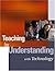 Teaching for Understanding with Technology