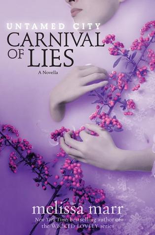 Carnival of Lies (Untamed City, #0.5)