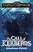 Call of Kerberos (Twilight of Kerberos, #5)