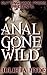 Anal Gone Wild (Hot Action)