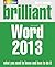 Brilliant Microsoft Word 2013