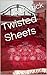 Twisted Sheets: A bold expl...