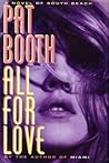 All For Love: A Novel of South Beach All For Love: A Novel of South Beach