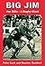 Big Jim: Jim Mills - a Rugby Giant