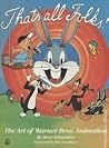 That's All Folks!  by Steve Schneider