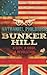 Bunker Hill: A City, a Siege, a Revolution