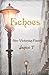 Echoes: Neo-Victorian Poetry