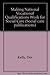 Making National Vocational Qualifications Work for Social Care (Social Care Publications)