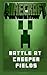 Minecraft: Battle at Creepe...