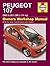 Peugeot 107: 2005 to 2011 (05 to 11 Reg): Owners Workshop Manual