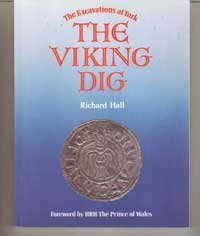 The Viking Dig: The Excavations at York (Paperback)