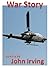 War Story: A Story about America, our Great Work in Progress