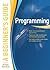 Programming A Beginner's Guide (Beginner's Guides (McGraw-Hill))