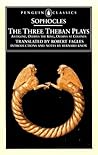 The Three Theban Plays by Sophocles