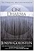 One Dharma by Joseph Goldstein One Dharma by Joseph Goldstein