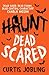 Haunt: Dead Scared (Volume 1)