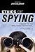 Ethics of Spying: A Reader for the Intelligence Professional (Security and Professional Intelligence Education Series Book 9)