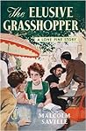 The Elusive Grasshopper by Malcolm Saville