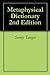 Metaphysical Dictionary 2nd Edition