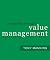 Competing Through Value Management