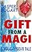 GIFT FROM A MAGI by Casper Bogart